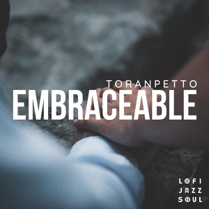 Обложка для Toranpetto - Embraceable