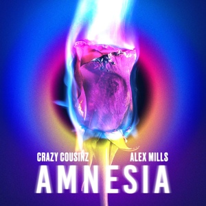 Обложка для Crazy Cousinz, Alex Mills - Amnesia