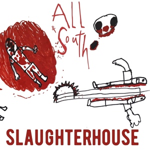 Обложка для All & South - Slaughterhouse