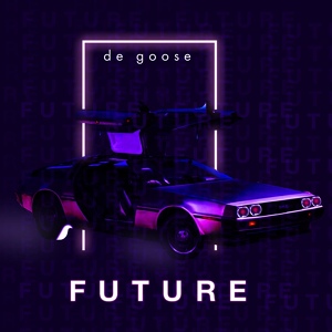 Обложка для De goose - Future (prod. Wave Runner)