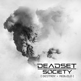 Обложка для Deadset Society - Since You've Gone Away