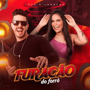 Обложка для Furacão do Forró - Cinco Horas / Deu Certo / Ninguém Vai Me Mudar / Sou Assim Não Vou Mudar