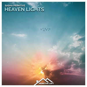 Обложка для [RCMDEEP.COM] Sasha Primitive - Heaven Lights (Extended Mix)