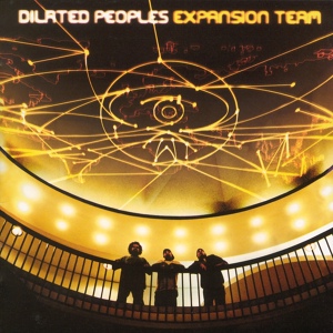 Обложка для Dilated Peoples - Expansion Team Theme