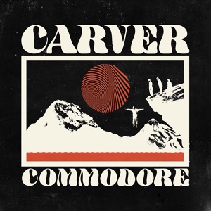 Обложка для Carver Commodore - Tell Me What You Want (I Want It)