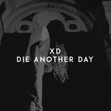 Обложка для Xd - Die Another Day