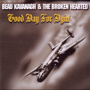 Обложка для Beau Kavanagh & The Broken Hearted - Bad Talkin' Woman