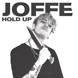 Обложка для JOFFE - HOLD UP