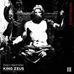 Обложка для Zulu Natives - King Zeus (Original Mix)