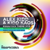 Обложка для Alex Kidd, Kidd Kaos - Kiddstock Theme 2015