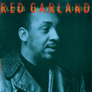 Обложка для Red Garland - Blues In The Night