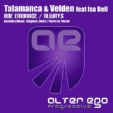 Обложка для Talamanca & Velden feat. Isa Bell - One Embrace (Original Mix)