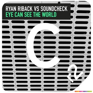 Обложка для Ryan Riback, SOUNDCHECK - Eye Can See The World vk.com/clubmusictlt