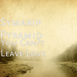 Обложка для Symarip Pyramid - You Can't Leave Now