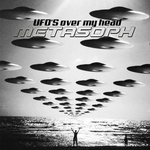 Обложка для Metasoph - Ufo's over My Head