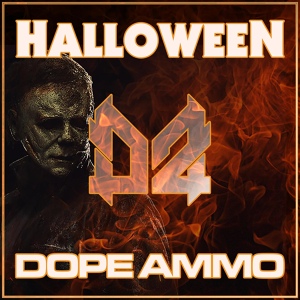 Обложка для Dope Ammo - Halloween