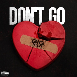 Обложка для Big Jest - Don't Go