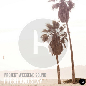 Обложка для Project Weekend Sound - Fresh And Sexy