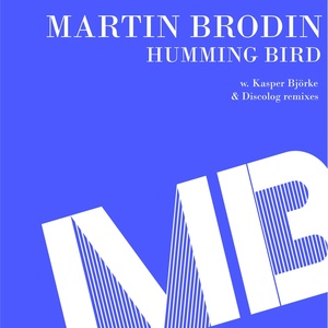 Обложка для Martin Brodin - Humming Bird