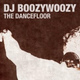 Обложка для DJ BoozyWoozy - The Dancefloor