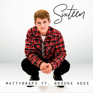 Обложка для MattyBRaps ft. Brooke Adee - Sixteen