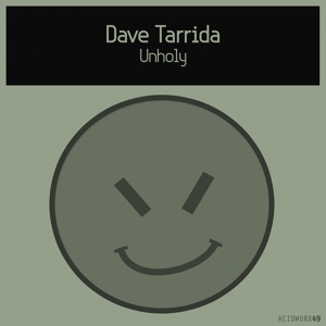 Обложка для Dave Tarrida - Unholy