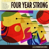 Обложка для Four Year Strong - Heroes Get Remembered, Legends Never Die