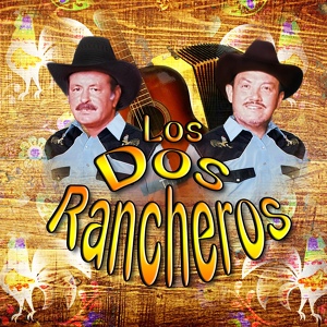 Обложка для Los Dos Rancheros - Los Dos Amigos