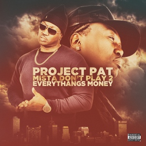 Обложка для Project Pat - I Ain't Payem Shit [Prod. By Lil Awree]