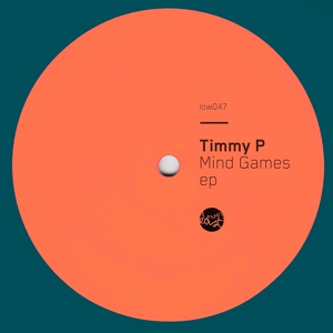 Обложка для Timmy P - Mind Games