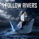 Обложка для River - I Follow Rivers