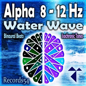 Обложка для Water Meditation Music, Binaural Beats Waves & Binaural Beats Noise - Alpha 8 - 12 Hz : Water Piano Bass (Binaural Beats - Isochronic Tones)