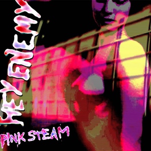 Обложка для Hey Enemy - Pink Steam
