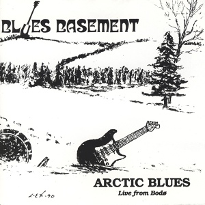 Обложка для Blues Basement - Have You Ever Loved a Woman?