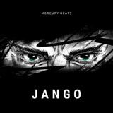 Обложка для Mercury beats - Jango