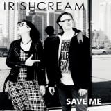 Обложка для Irishcream - Save Me