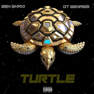 Обложка для Ben Ghaxi feat. OT Genasis - TURTLE (feat. OT Genasis)