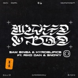 Обложка для Sam Binga, Hyroglifics feat. Snowy - Bad