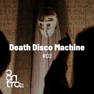 Обложка для Death Disco Machine - Ddm No. 2, Bloco No. 1