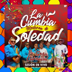 Обложка для La Cumbia Moderna De Soledad - Santo Parrandero