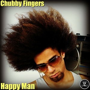 Обложка для Chubby Fingers - Happy Man