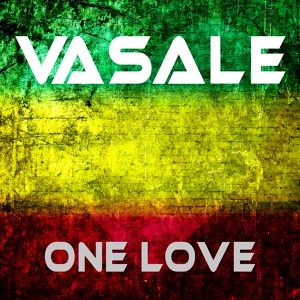 Обложка для Vasale - One Love