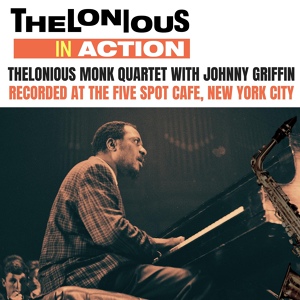 Обложка для Thelonious Monk Quartet, Johnny Griffin - Coming on the Hudson