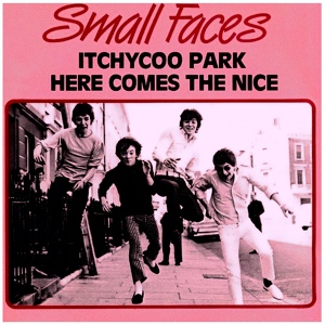 Обложка для Small Faces - Here Comes The Nice