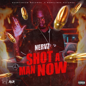 Обложка для Nervz - Shot a Man Now