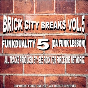 Обложка для Gee Rock & Tha Cnd Coalition - Funkduality (Da Funk Lesson)