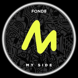 Обложка для Fond8 - My Side