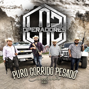 Обложка для Los Operadores - Andan Pisteando los Plebes