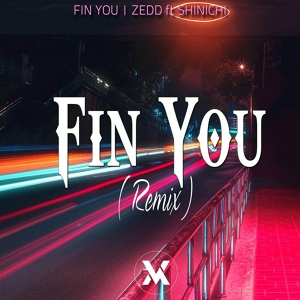 Обложка для Shinichi, Zedd - Find You