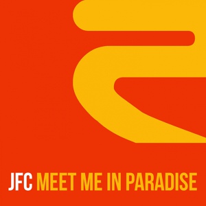 Обложка для JFC - Meet Me in Paradise